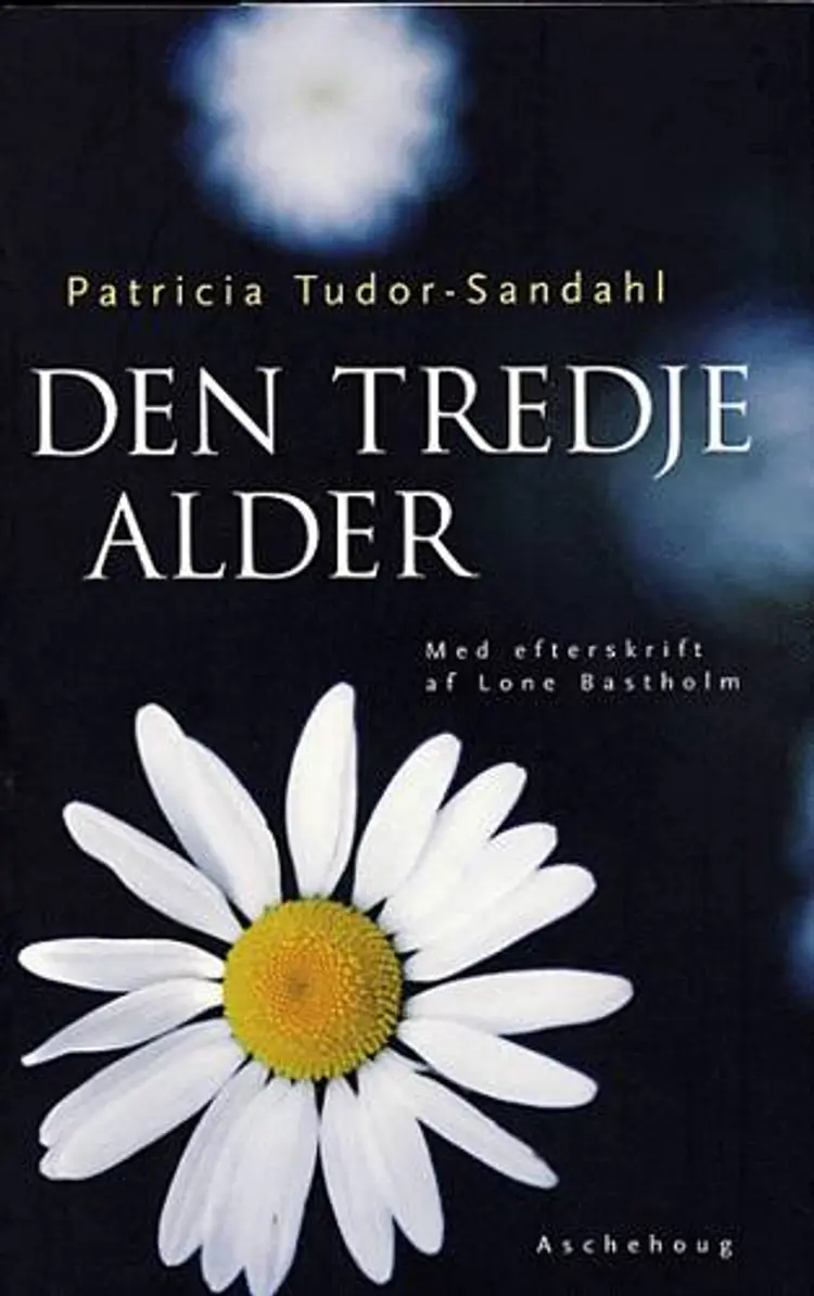 Den tredje alder af Patricia Tudor-Sandahl