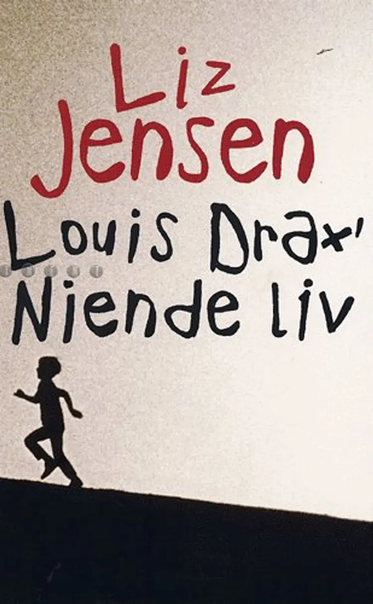 Louis Drax´ niende liv af Liz Jensen
