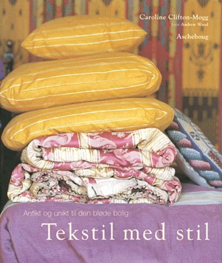 Tekstil med stil af Caroline Clifton Mogg
