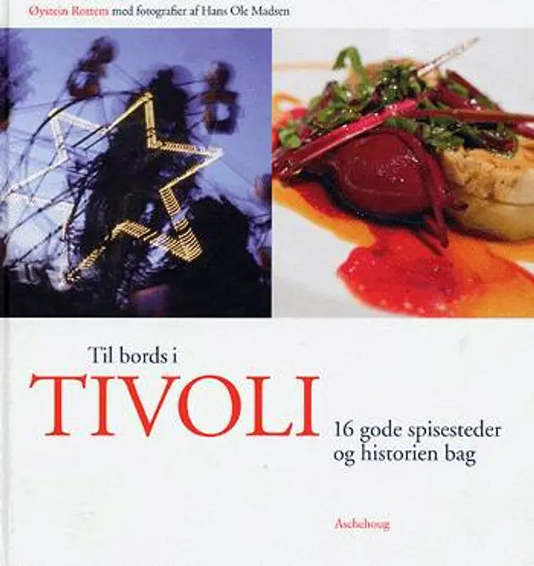 Til bords i Tivoli af Øystein Rottem
