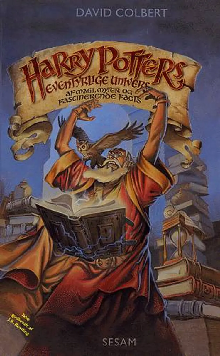 Harry Potters eventyrlige univers af David Colbert