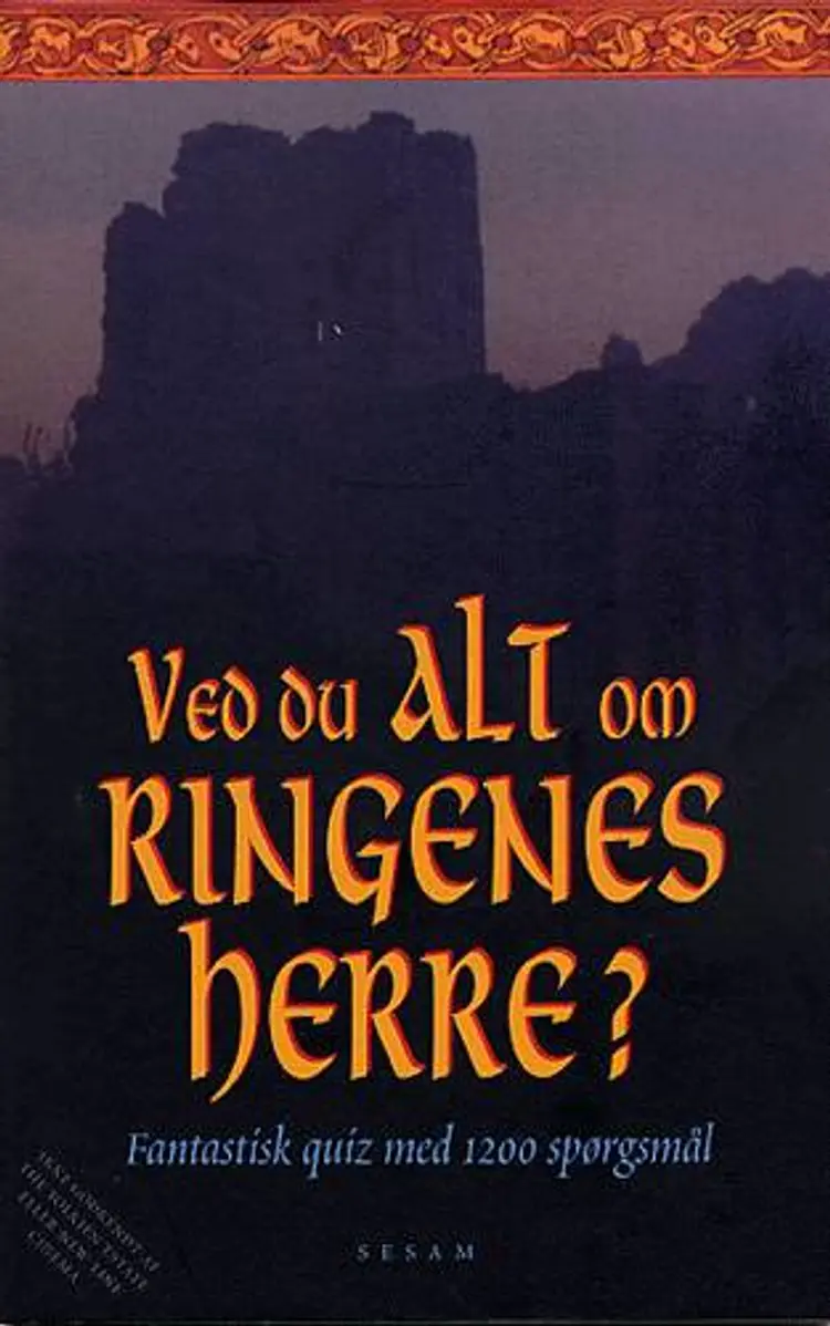 Ved du alt om Ringenes Herre? af Clive Gifford