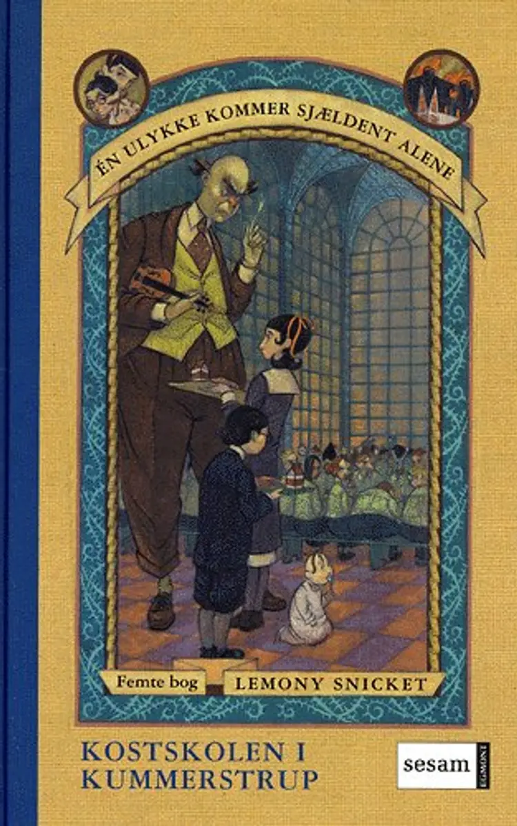 Kostskolen i Kummerstrup af Lemony Snicket