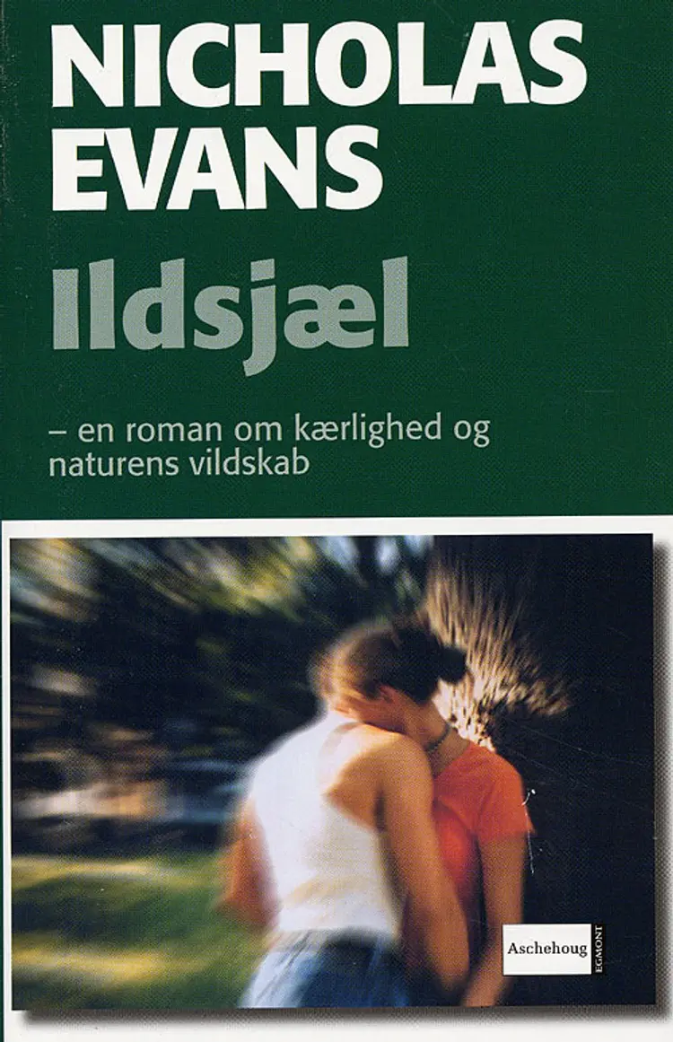 Ildsjæl af Nicholas Evans