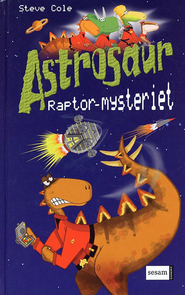 Raptormysteriet af Steve Cole
