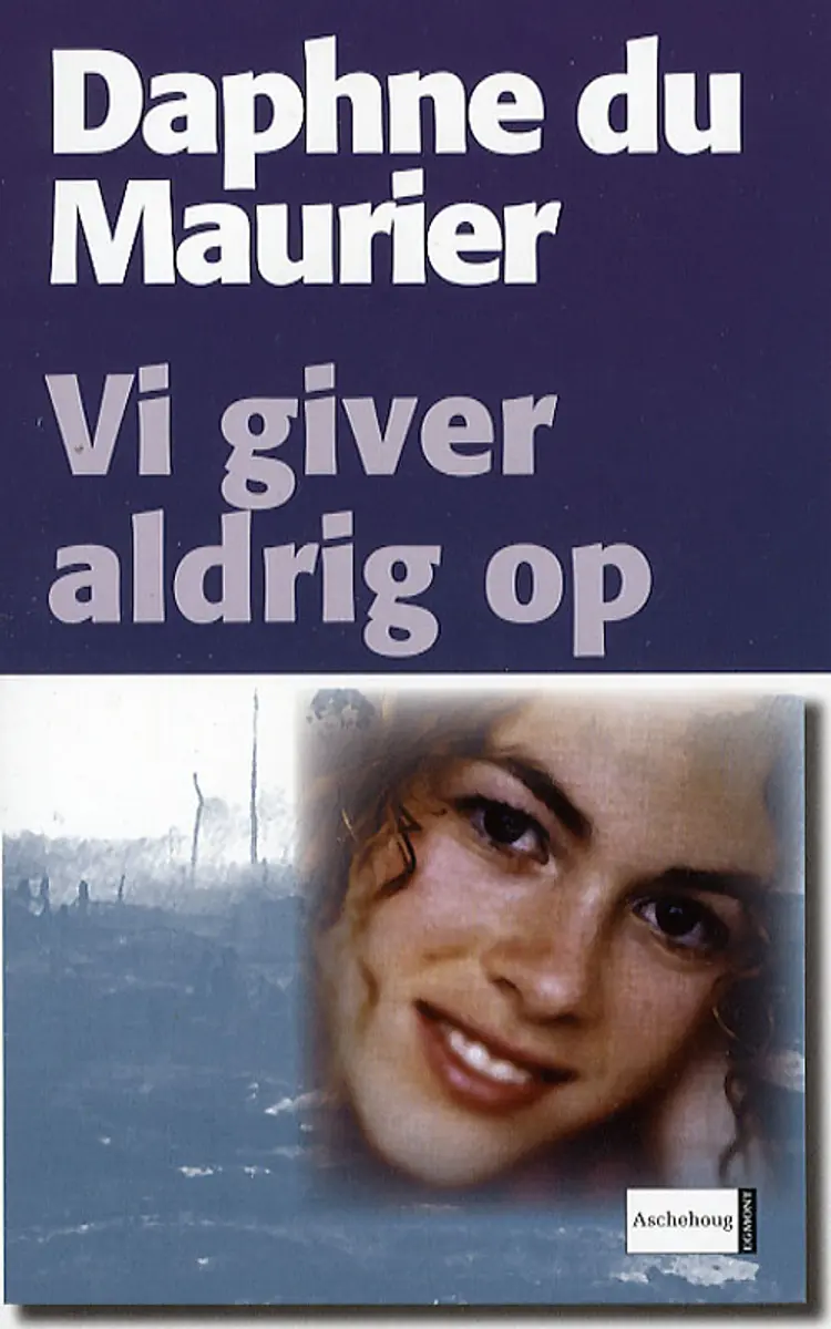 Vi giver aldrig op af Daphne du Maurier