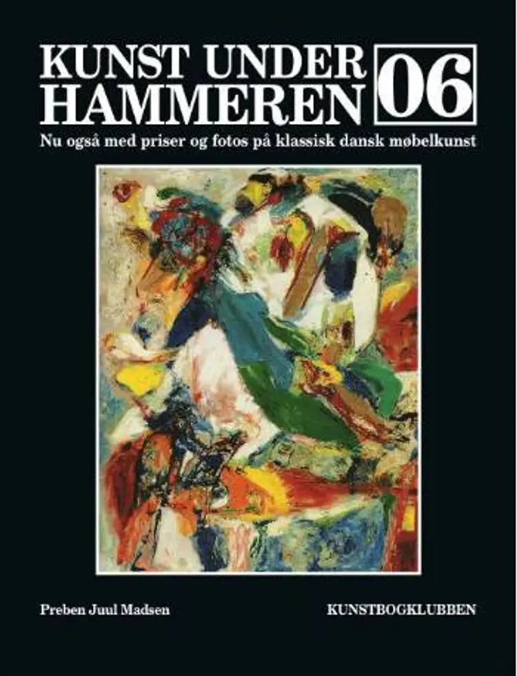 Kunst under hammeren 2006 af Preben Juul Madsen