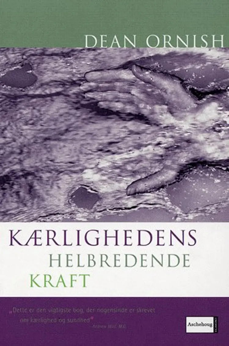 Kærlighedens helbredende kraft af Dean Ornish