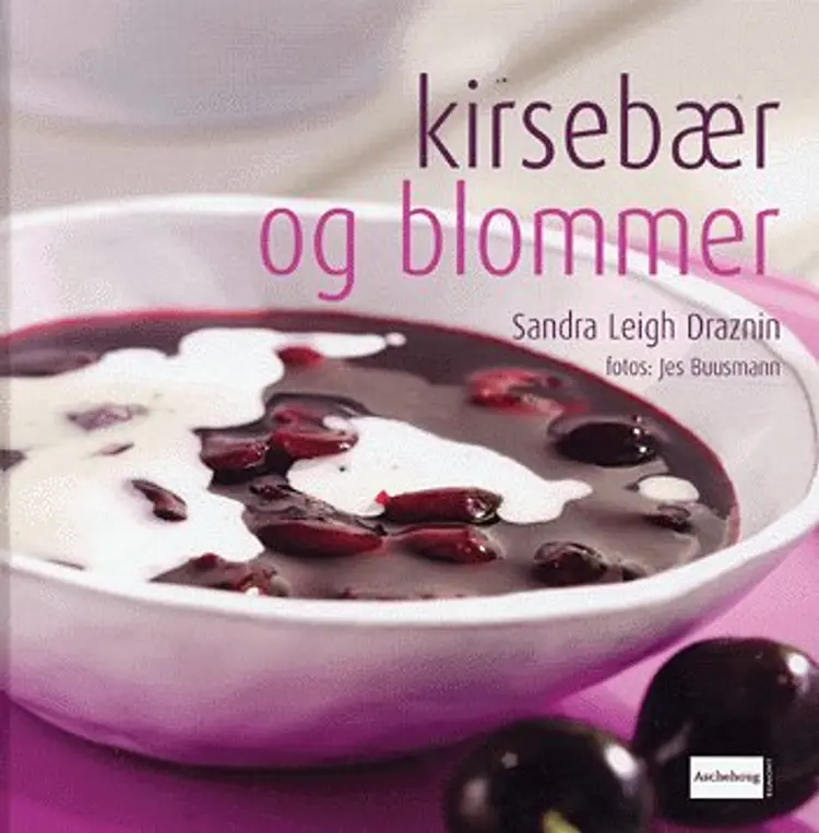 Kirsebær og blommer af Sandra Leigh Draznin
