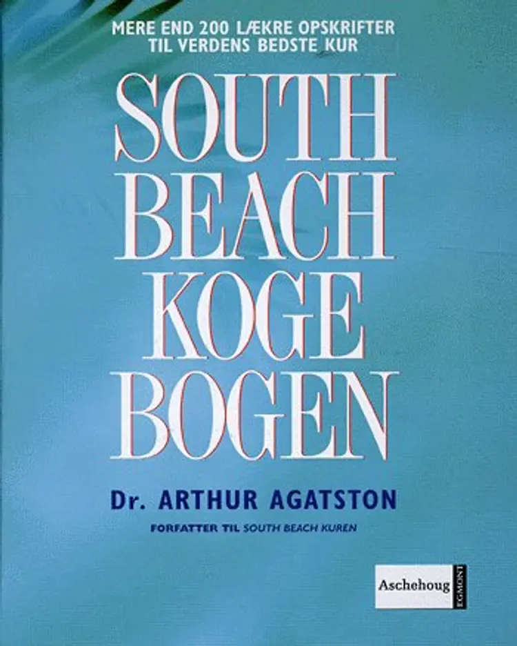 South Beach kogebogen af Arthur Agatston