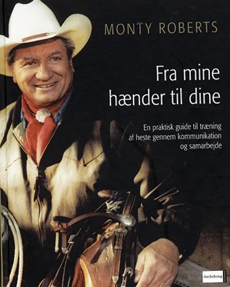 Fra mine hænder til dine af Monty Roberts