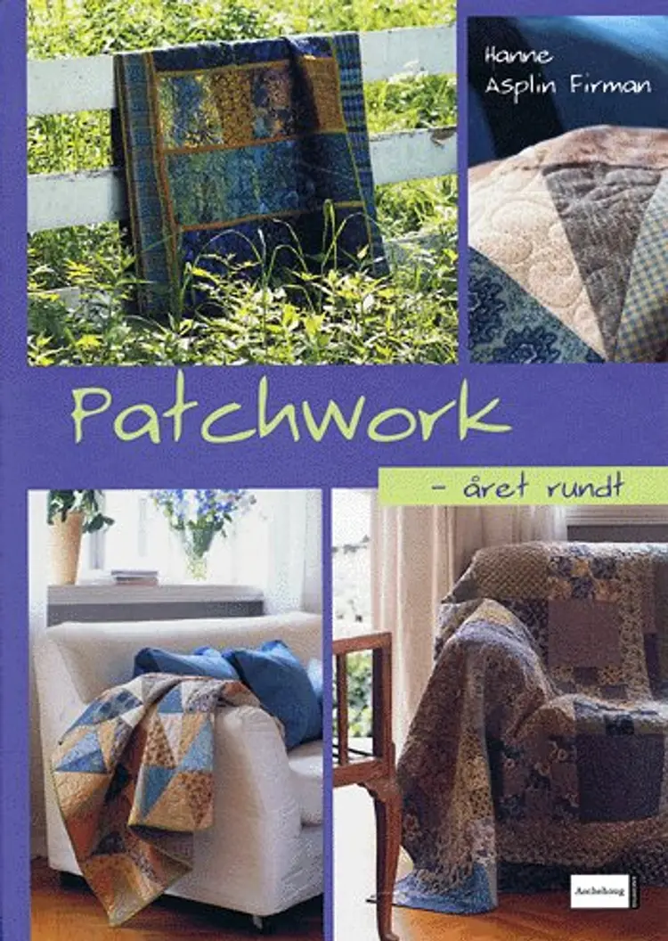 Patchwork året rundt af Hanne Asplin Firman