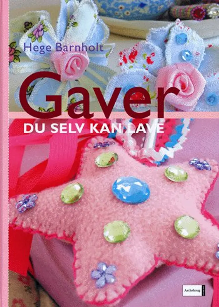 Gaver du selv kan lave af Hege Barnholt