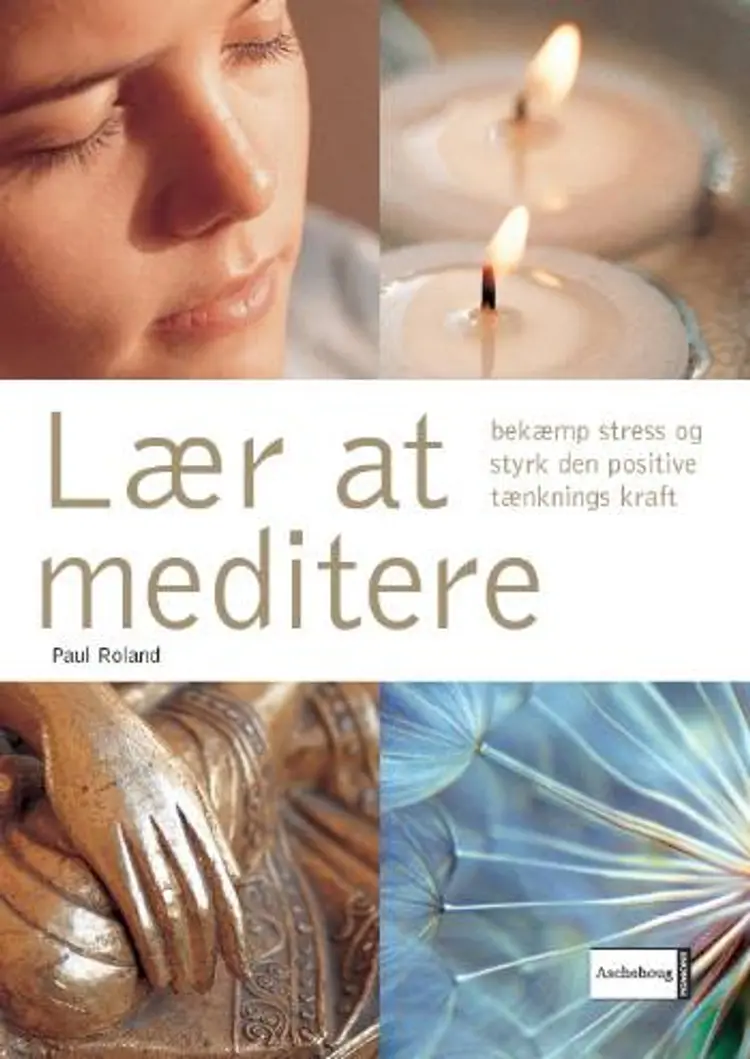 Lær at meditere af Paul Roland