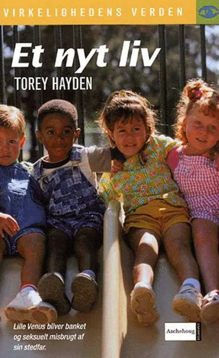 Et nyt liv af Torey L. Hayden