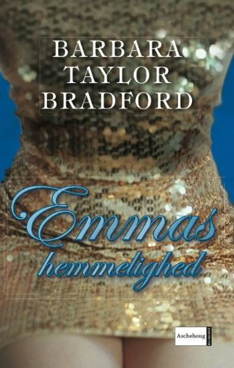 Emmas hemmelighed af Barbara Taylor Bradford