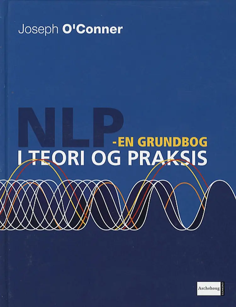 NLP i teori og praksis af Joseph O'Connor