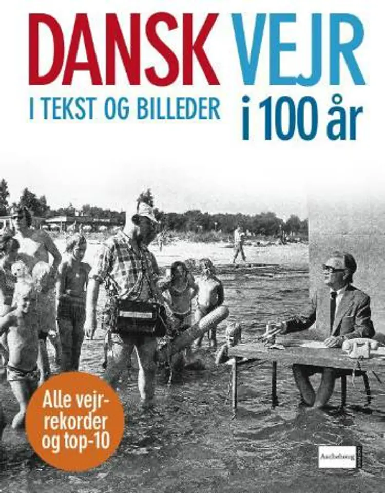 Dansk vejr i 100 år i tekst og billeder af Karsten Lindhardt