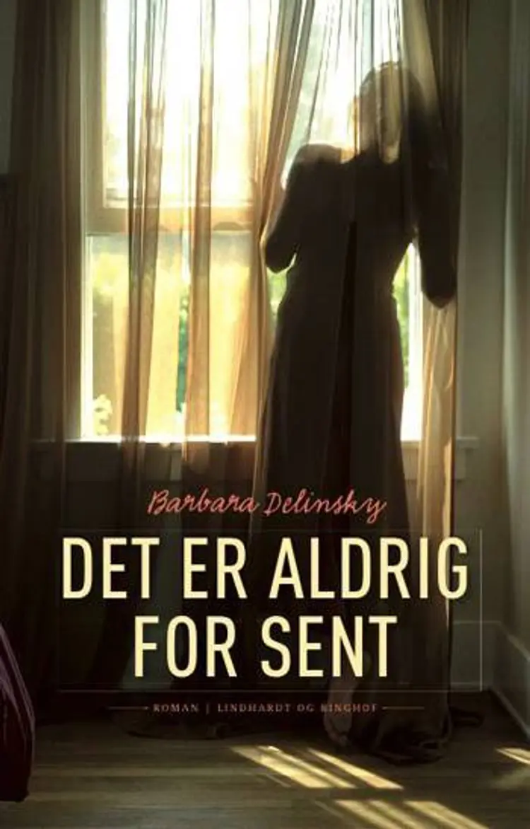 Det er aldrig for sent af Barbara Delinsky