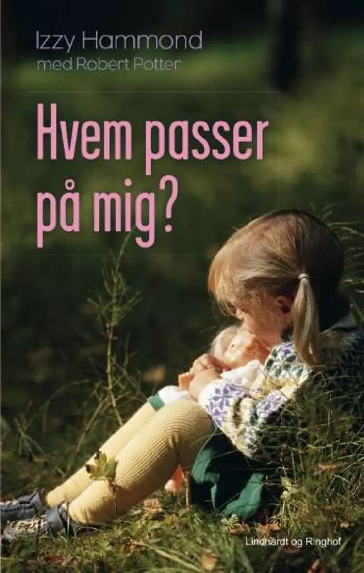 Hvem passer på mig ? af Izzy Hammond