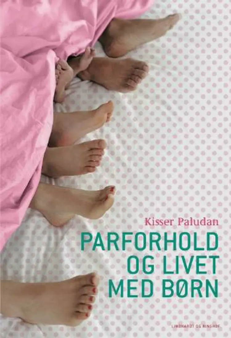 Parforhold og livet med børn af Kisser Paludan