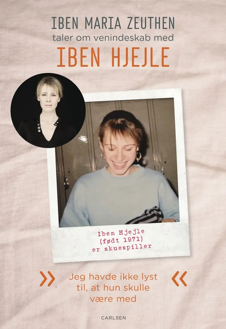 Iben Hjejle: Jeg havde ikke lyst til, at hun skulle være med af Iben Maria Zeuthen