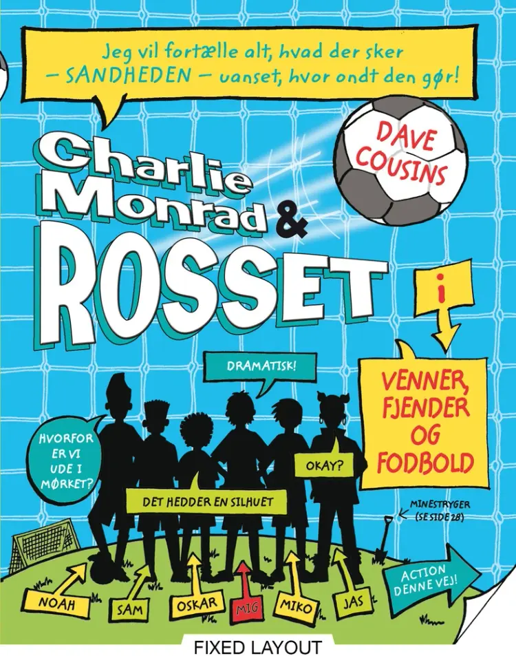 Charlie Monrad & Rosset - venner, fjender og fodbold af Dave Cousins