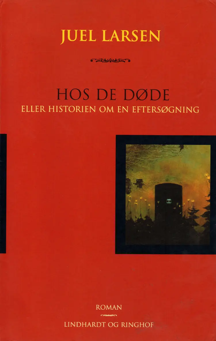 Hos de døde af Niels Peter Juel Larsen
