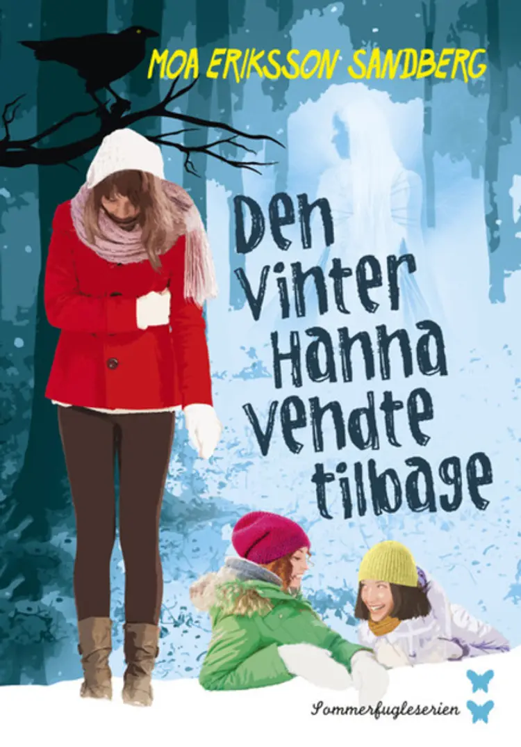 Den vinter Hanna vendte tilbage af Moa Eriksson Sandberg