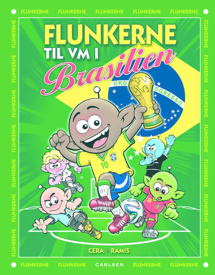 Flunkerne til VM i Brasilien af Juan Carlos Ramis