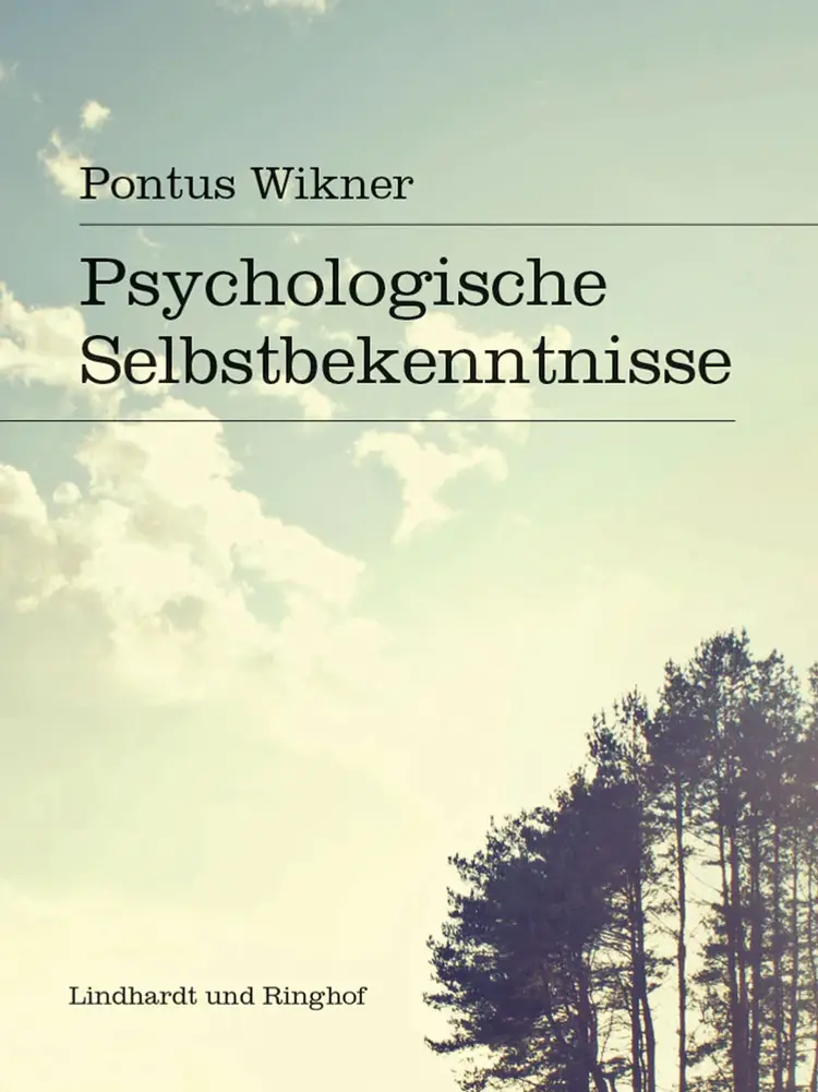 Psychologische Selbstbekenntnisse af Pontus Wikner