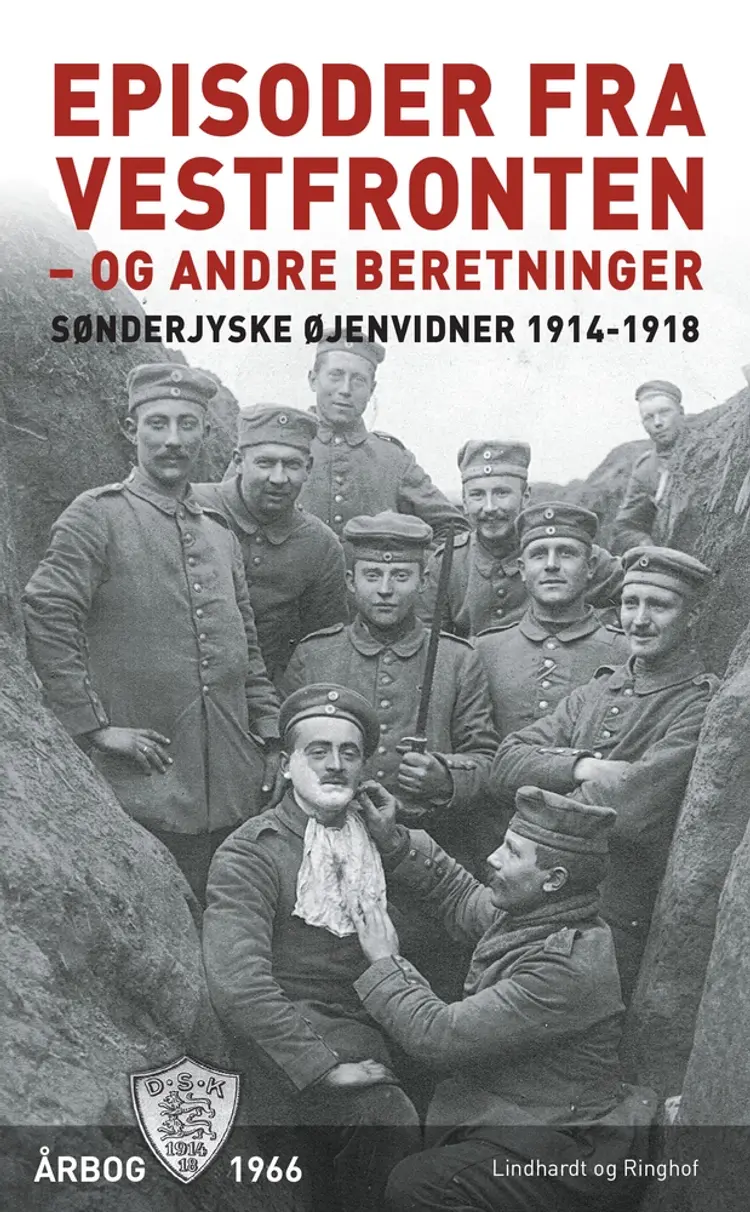 Episoder ved Vestfronten 1918 - og andre beretninger af Diverse forfattere