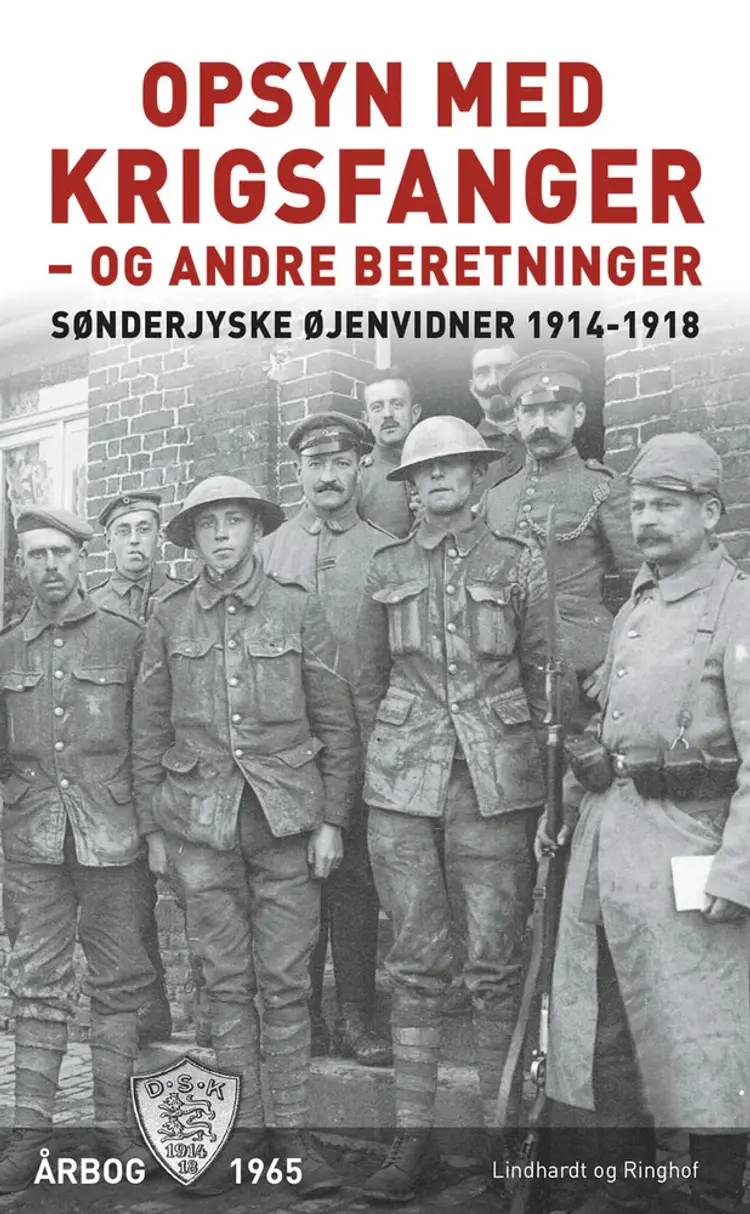 Opsyn med krigsfanger - og andre beretninger af Diverse forfattere