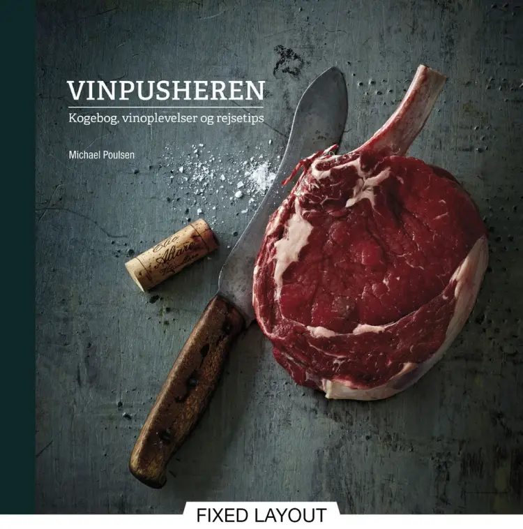 Vinpusheren - kogebog, vinoplevelser og rejsetips af Michael Poulsen