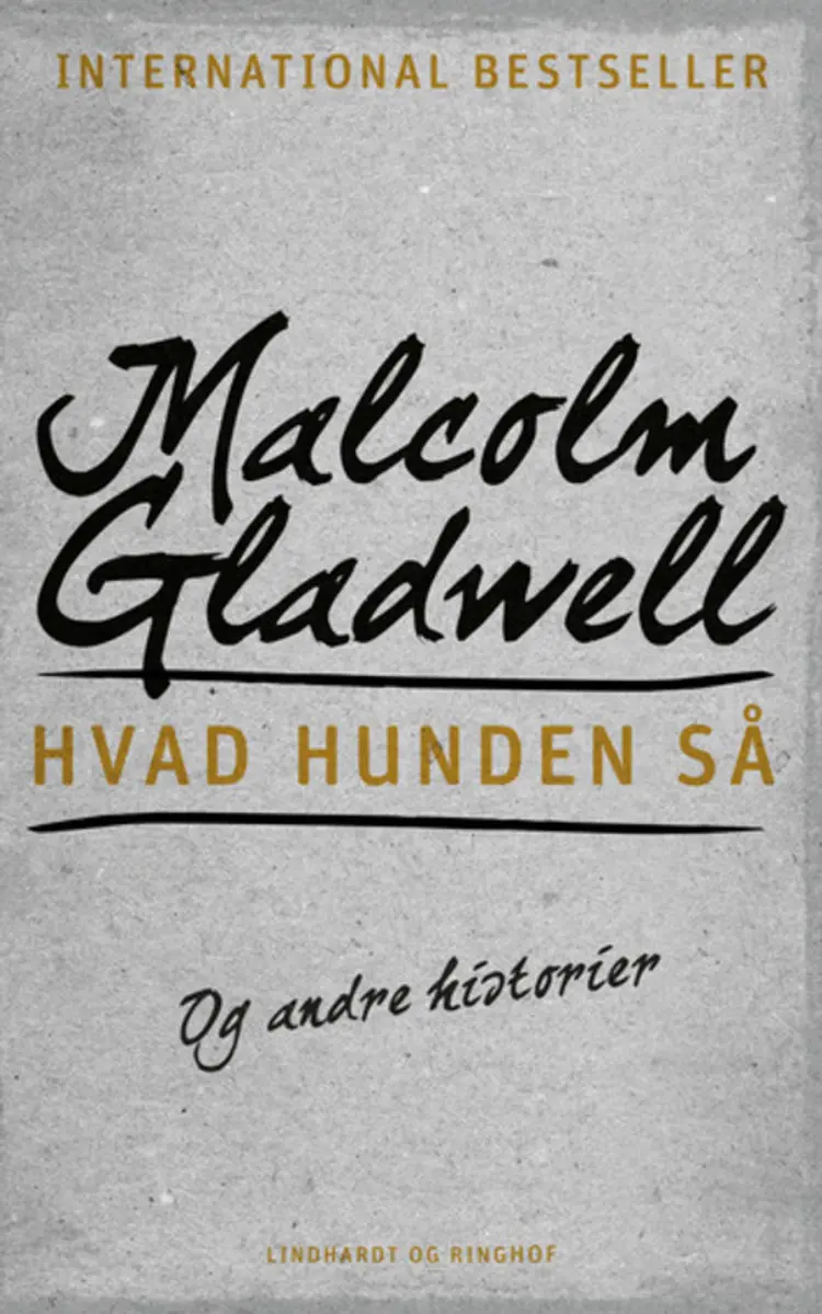 Hvad hunden så af Malcolm Gladwell