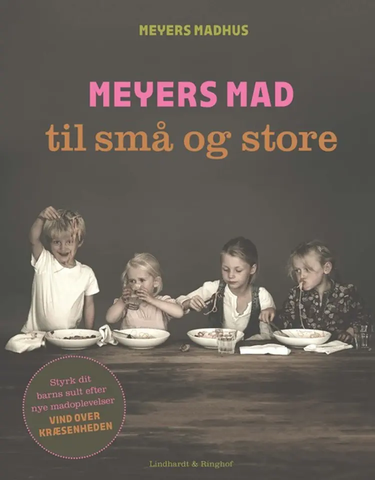 Meyers mad til små og store af Claus Meyer