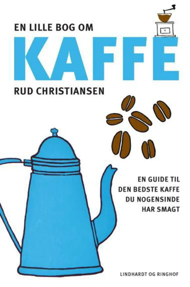 En lille bog om kaffe af Rud Christiansen