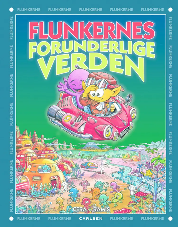 Flunkernes forunderlige verden af Juan Carlos Ramis