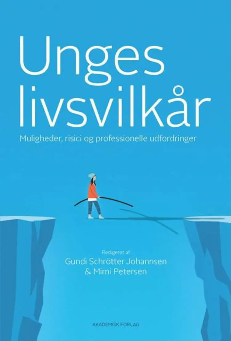 Unges livsvilkår af Anette Schleicher