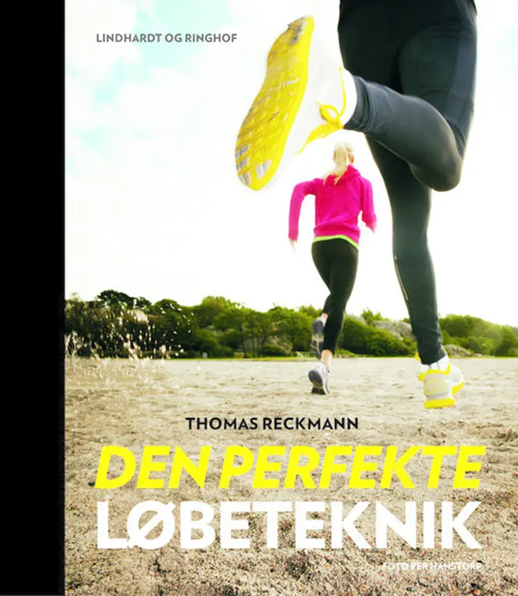 Den perfekte løbeteknik af Thomas Reckmann