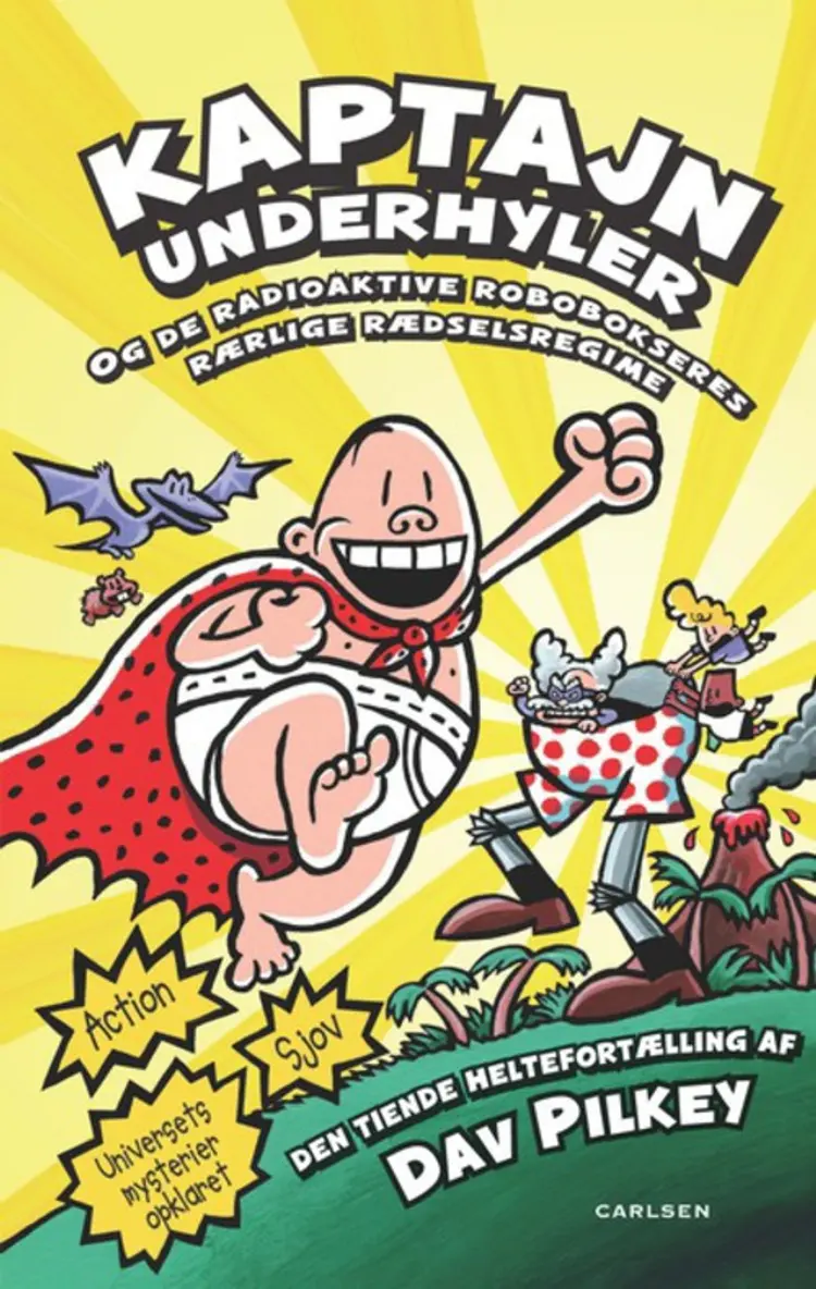 Kaptajn Underhyler og de radioaktive robo-bokseres rærlige rædselsregime af Dav Pilkey