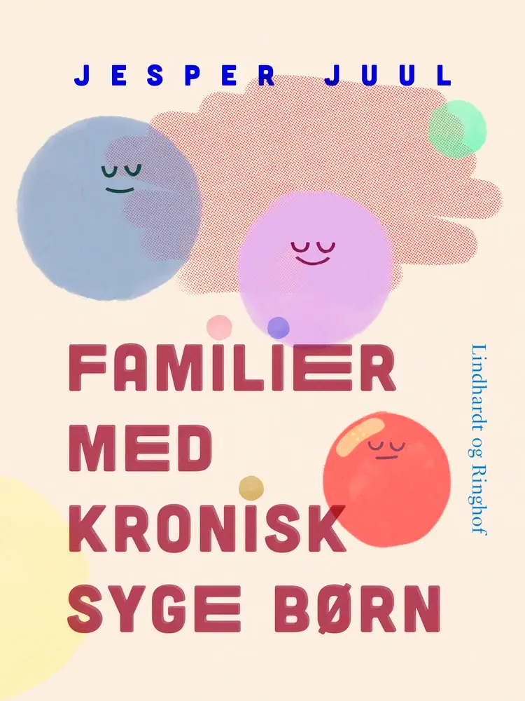 Familier med kronisk syge børn af Jesper Juul