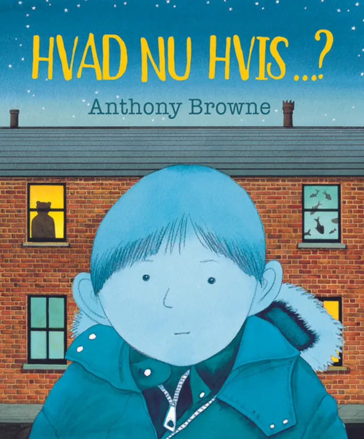 Hvad nu, hvis... af Anthony Browne