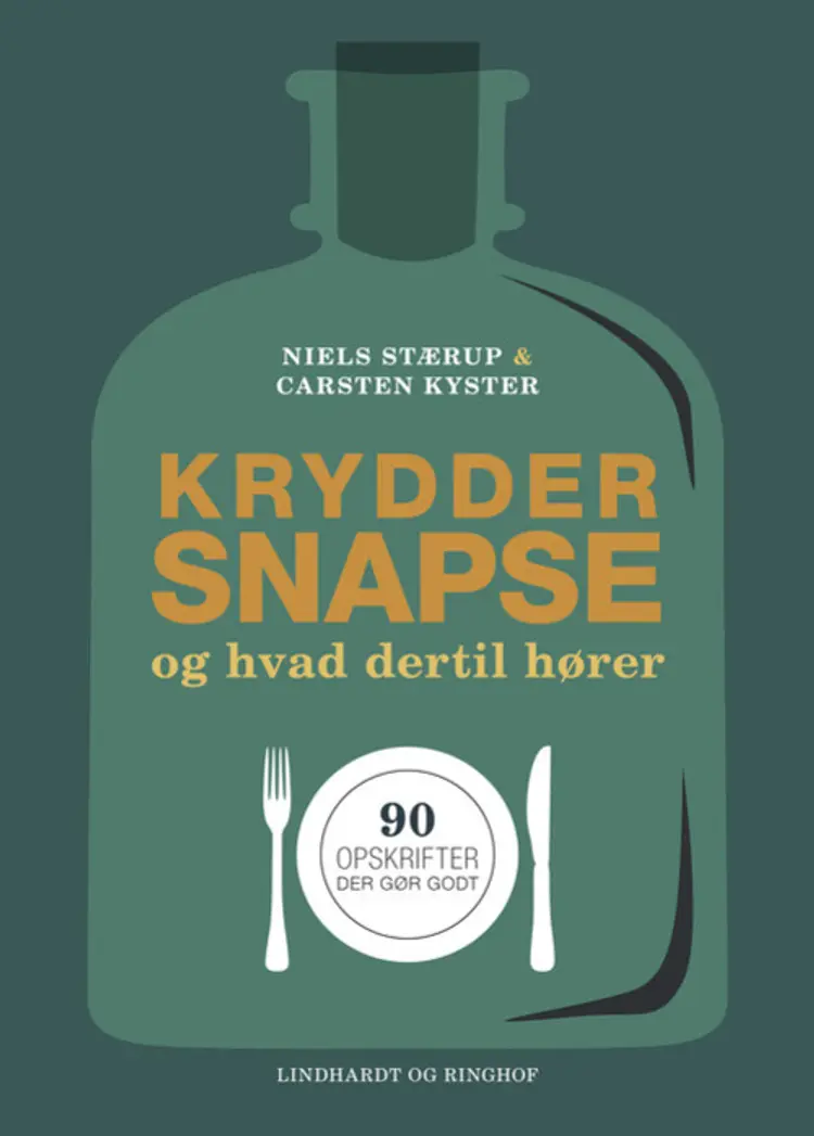 Kryddersnapse og hvad dertil hører af Carsten Kyster
