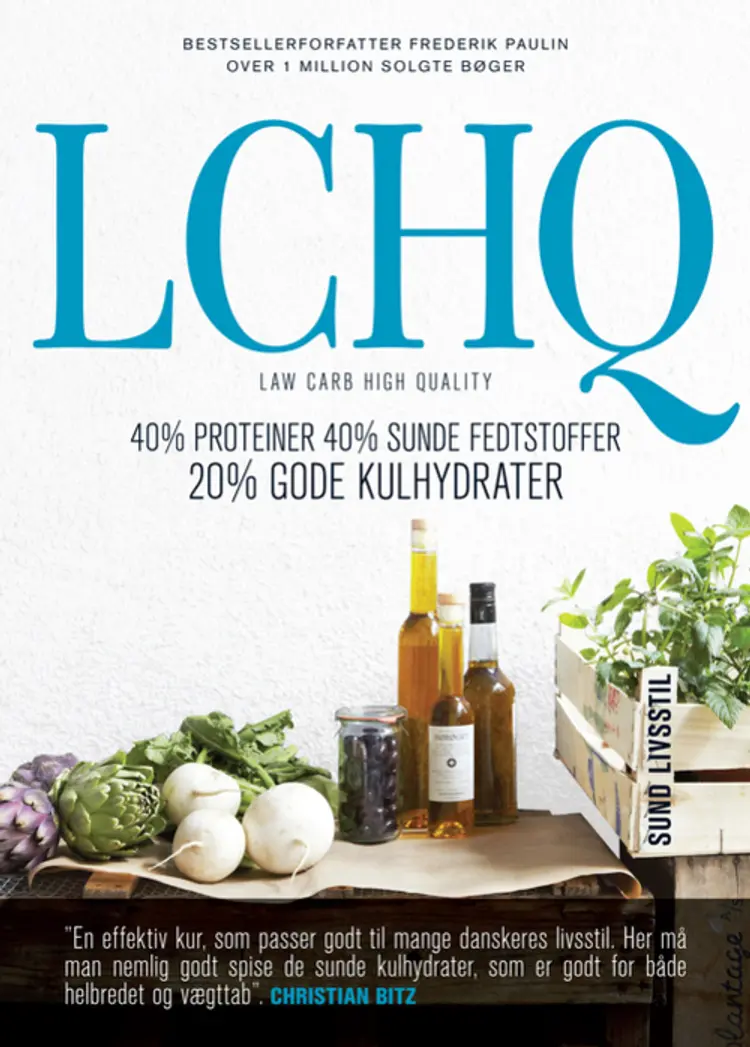 LCHQ - lav kulhydrat høj kvalitet af Fredrik Paulún