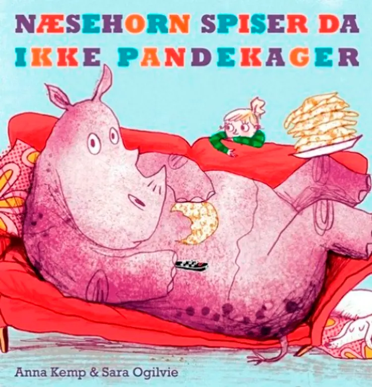 Næsehorn spiser da ikke pandekager af Anna Kamp