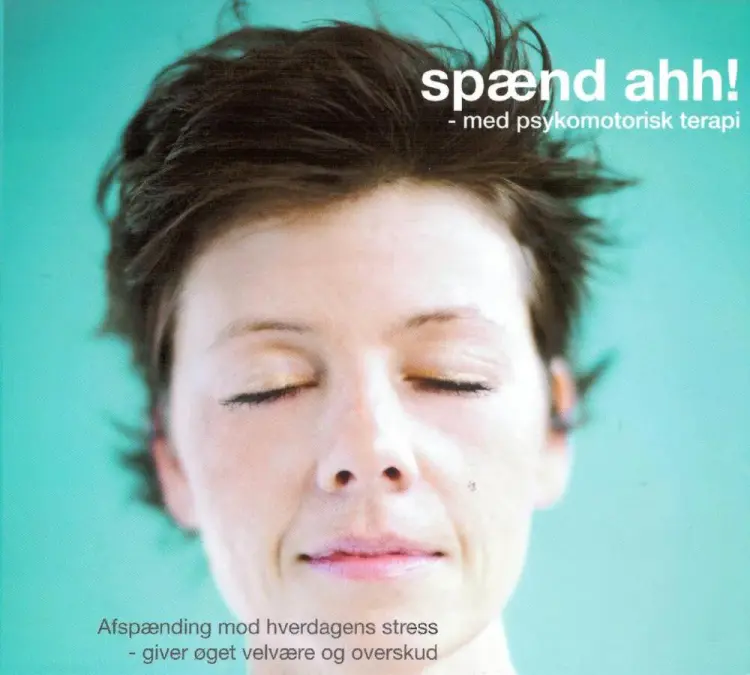Spænd ahh! - med psykomotorisk terapi af Ea Suzanna Akasha