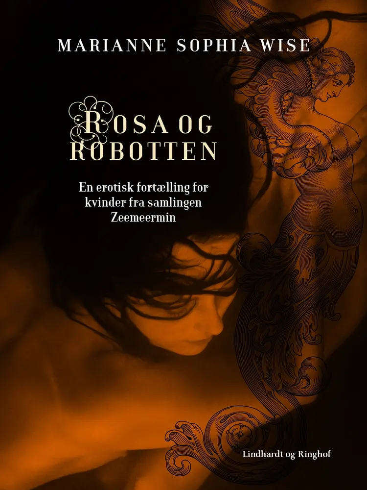 Rosa og robotten af Marianne Sophia Wise