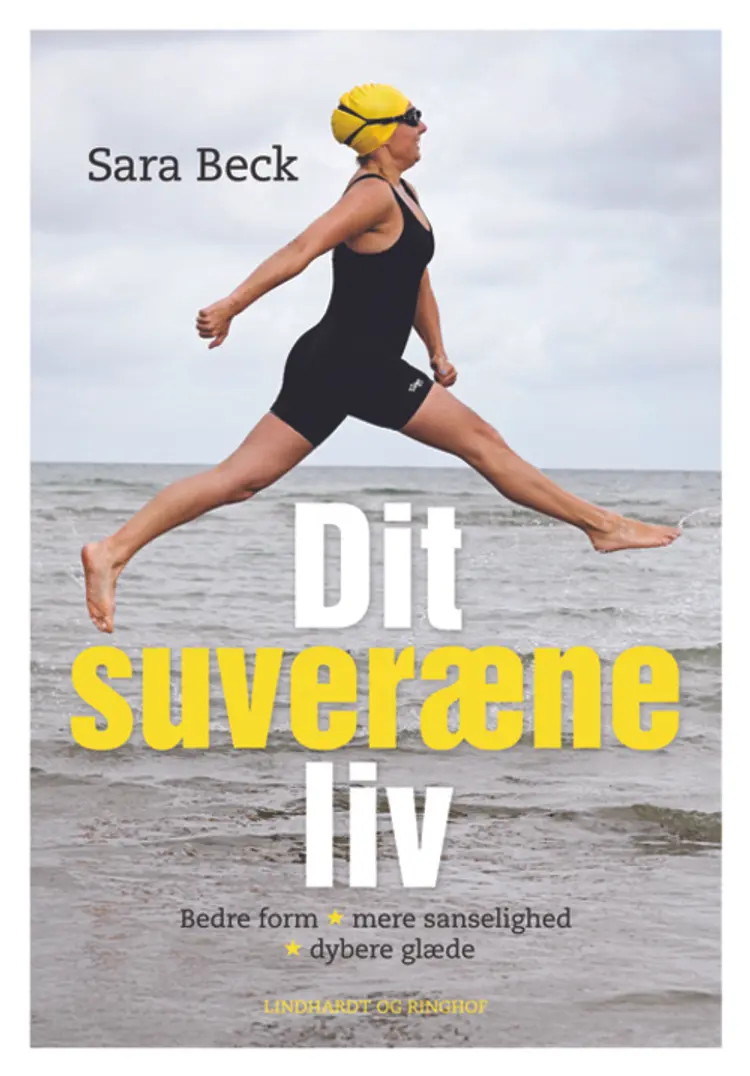 Dit suveræne liv af Sara Beck