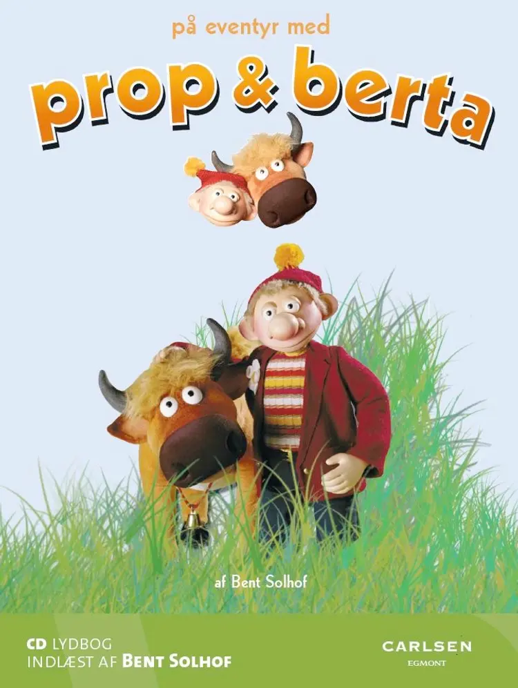 Prop og Berta af Bent Solhof